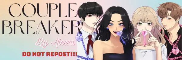 Couple Breaker [cont. By Hazel]-Chapter 44