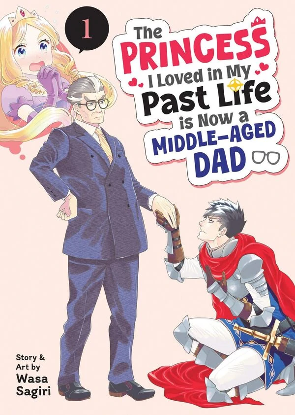 The Princess I Loved in My Past Life is Now a Middle-Aged Dad [Official]
